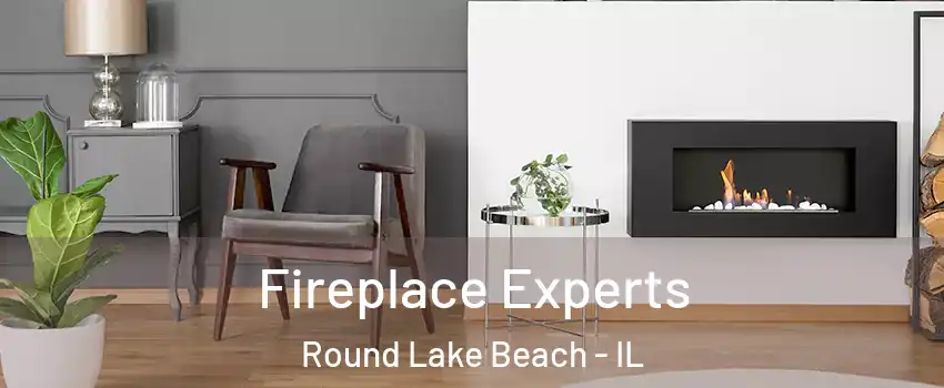  Fireplace Experts Round Lake Beach - IL
